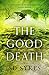 The Good Death (The Oswald de Lacy Medieval Murders)