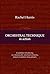 Orchestral Technique in action: Guidelines for playing in a historically informed orchestra aimed at student string players