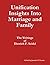 Unification Insights Into Marriage and Family: The Writings of Dietrich F. Seidel
