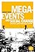 Mega-events and social change: Spectacle, legacy and public culture (Globalizing Sport Studies)