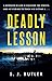 Deadly Lesson: A chilling, twisting and unflinching thriller