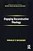 Engaging Deconstructive Theology (Routledge New Critical Thinking in Religion, Theology and Biblical Studies)
