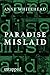 Paradise Mislaid: In search of the Australian tribe of Paraguay