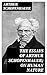 The Essays of Arthur Schopenhauer; On Human Nature by Arthur Schopenhauer