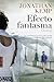 Efecto fantasma (Fondo General - Narrativa) (Spanish Edition)