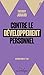 Contre le développement personnel: Authentique et toc (French Edition)