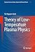 Theory of Low-Temperature Plasma Physics (Springer Series on Atomic, Optical, and Plasma Physics Book 95)