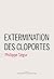 Extermination des cloportes (French Edition)