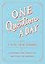 One Question a Day: A Five-...