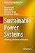 Sustainable Power Systems: Modelling, Simulation and Analysis (Reliable and Sustainable Electric Power and Energy Systems Management)