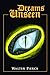 Dreams Unseen by Walter Pierce