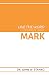 Live the Word Commentary: Mark