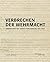 Verbrechen der Wehrmacht by Hamburger Institut für Sozi...