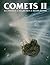 Comets II