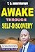 Awake Through Self-Discovery