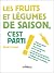 Les fruits et légumes de saison, c'est parti ! by René Longet