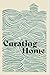 Curating Home