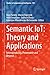 Semantic IoT: Theory and Applications: Interoperability, Provenance and Beyond (Studies in Computational Intelligence Book 941)
