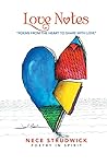 Love Notes: “Poems from the Heart to Share with Love”