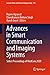 Advances in Smart Communication and Imaging Systems: Select Proceedings of MedCom 2020 (Lecture Notes in Electrical Engineering Book 721)