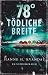 78° tödliche Breite: Ein Spitzbergen-Krimi (Spitzbergen-Reihe 1) (German Edition)