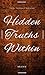 Hidden Truths Within by Brahm