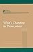 What's Changing in Prosecution?: Report of a Workshop