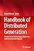 Handbook of Distributed Generation: Electric Power Technologies, Economics and Environmental Impacts