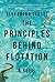 The Principles Behind Flotation: A Novel