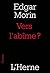 Vers l'abîme ? (Carnets de l'Herne) (French Edition)