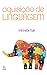 Aquisição de linguagem (Est...