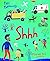 Shhh