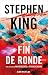 Fin de ronde by Stephen  King