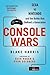 Console Wars: Sega Vs Nintendo - and the Battle that Defined a Generation