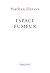 Espace fumeur (French Edition)