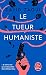 Le Tueur humaniste (Littérature) (French Edition)