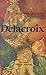 Delacroix (French Edition)