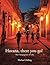 Havana, There You Go!: The ...