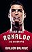 Cristiano Ronaldo: de biografie (Dutch Edition)