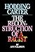 Hodding Carter: The Reconstruction of a Racist