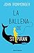 La ballena de St Piran (Spanish Edition)