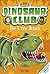 Dinosaur Club: The T. Rex Attack