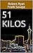 51 Kilos (Bat Poe Novels Bo...