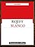 Rojo y blanco (Spanish Edition)