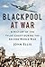 Blackpool at War: A History of the Fylde Coast During the Second World War