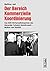 Der Bereich Kommerzielle Koordinierung: Das DDR-Wirtschaftsimperium des Alexander Schalck-Golodkowski – Mythos und Realität (German Edition)