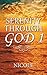 Serenity Through God 1