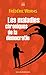 Les maladies chroniques de la démocratie (French Edition)