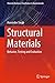 Structural Materials: Behavior, Testing and Evaluation (Materials Horizons: From Nature to Nanomaterials)