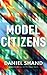 Model Citizens